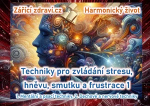 Techniky 1 pro zvladani stresu hnevu smutku a frustrace 01 20
