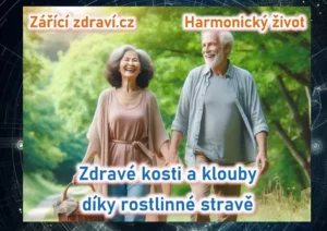 Zdrave kosti a klouby diky rostlinne strave